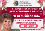 Del 1° al 19 de febrero entregarán de tarjetas a nuevos derechohabientes de Pensión para el Bienestar de las Personas Adultas Mayores