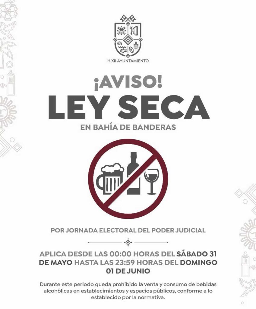 Habrá Ley Seca en Bahía de Banderas por jornada electoral del Poder Judicial