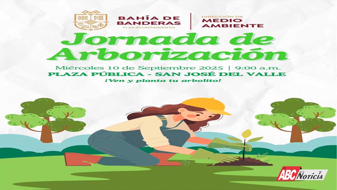 Jornada de Arborización en Bahía de Banderas será en San José del Valle