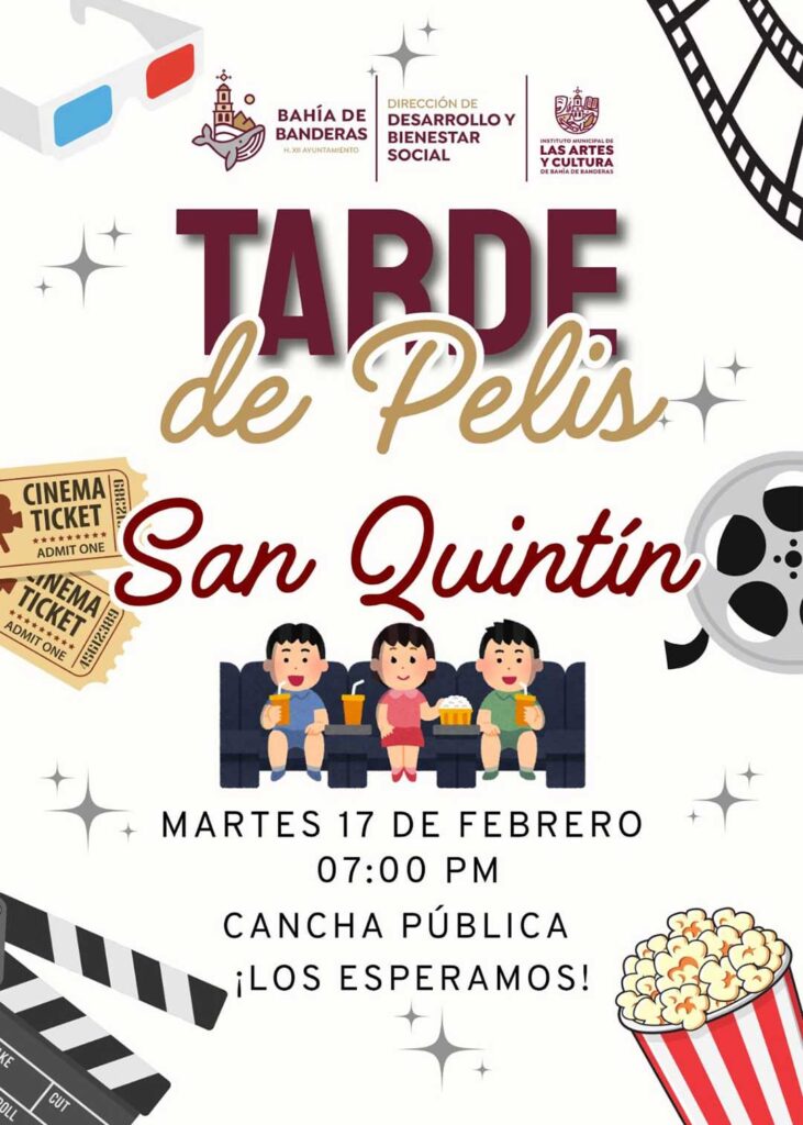 El Gobierno Municipal de Bahía de Banderas te invita a una “Tarde de Pelis” en San Quintín