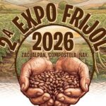 Anuncian la 2da Expo Frijol 2026 en Zacualpan, Compostela