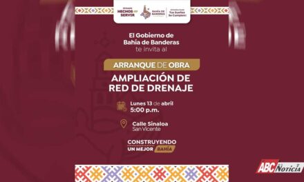 Gobierno de Bahía de Banderas invita al arranque de obra de ampliación de red de drenaje en San Vicente