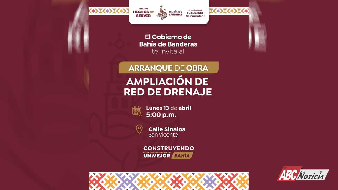 Gobierno de Bahía de Banderas invita al arranque de obra de ampliación de red de drenaje en San Vicente
