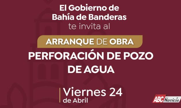 Hoy gran arranque de obra para perforación de pozo de agua en Higuera Blanca