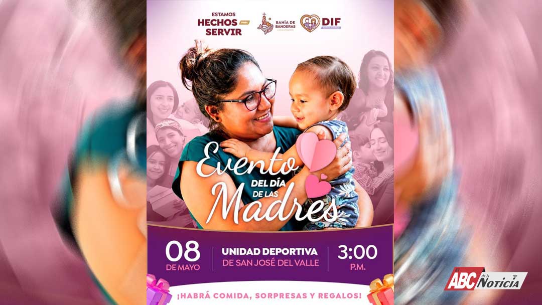 Bahía de Banderas celebrará el Día de las Madres con evento especial en San José del Valle