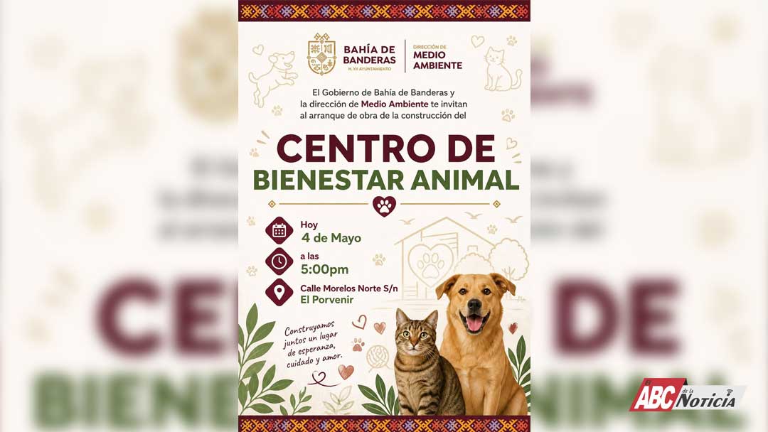 Hoy gran arranque de obra del Centro de Bienestar Animal en Bahía de Banderas